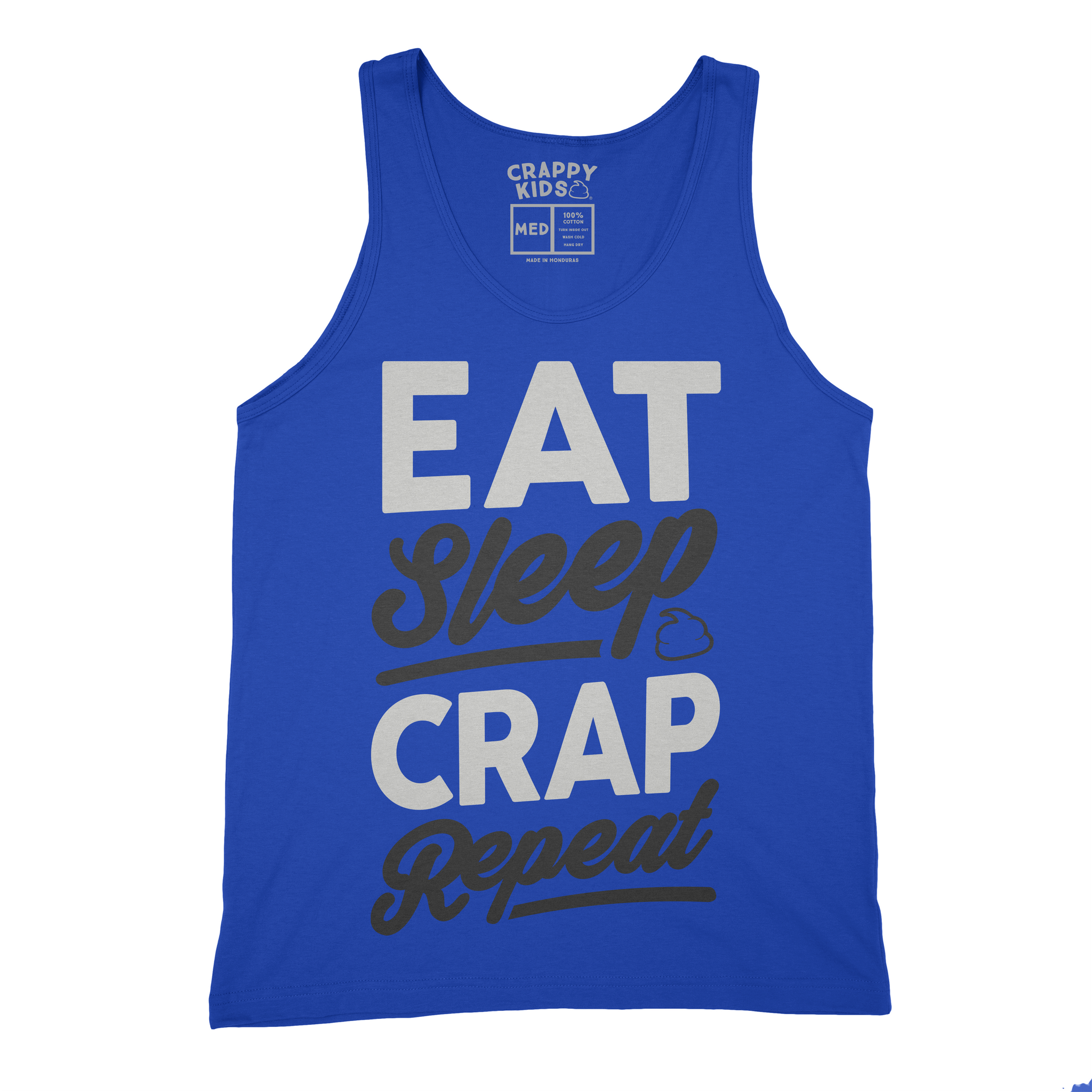 Eat Sleep Crap Repeat (Blue)  Tank Top