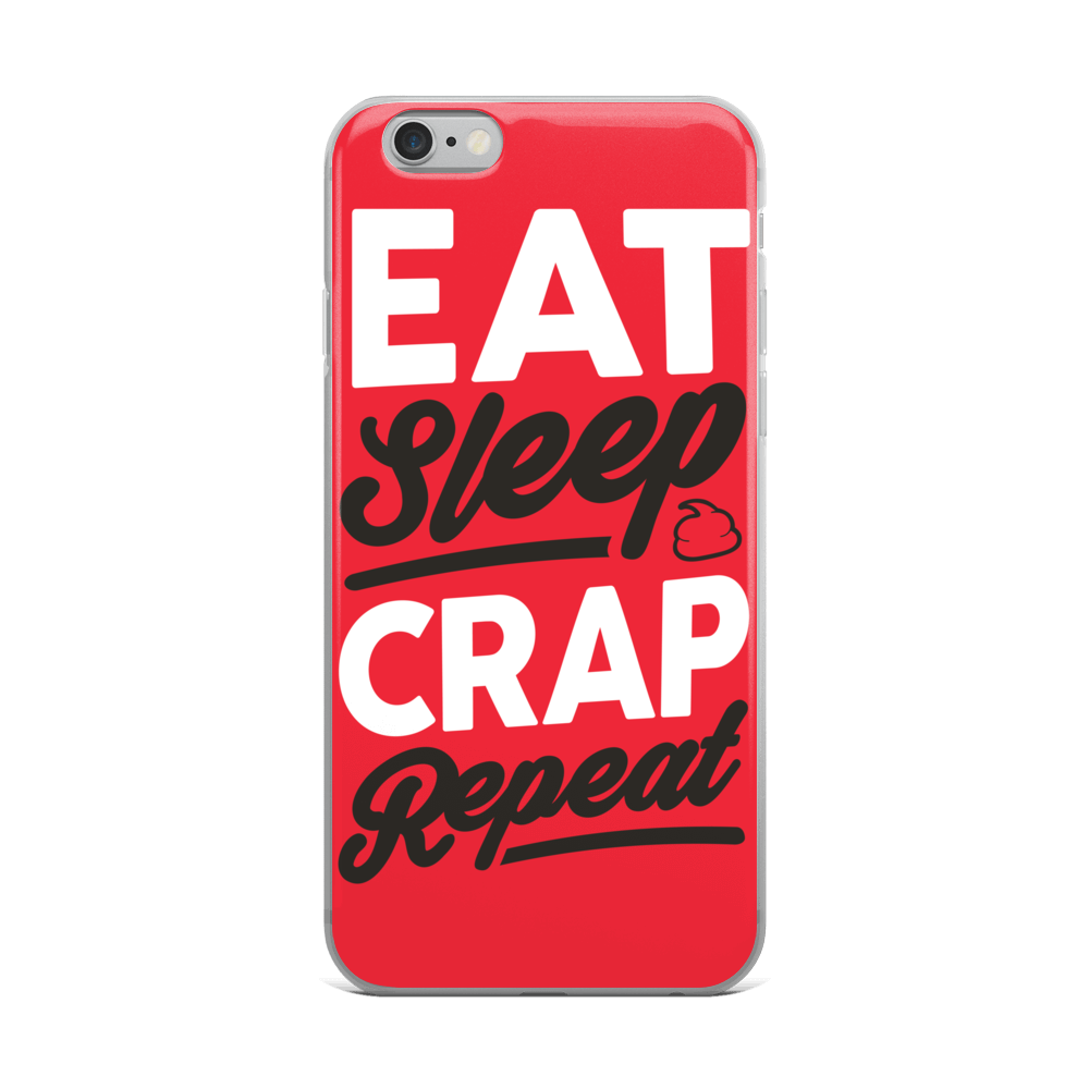 Eat Sleep Crap Repeat (Red) iPhone Case