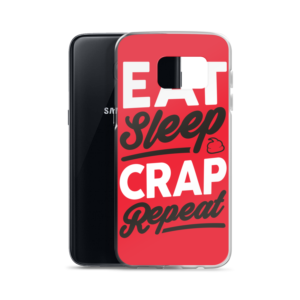Eat Sleep Crap Repeat (Red) Samsung Case