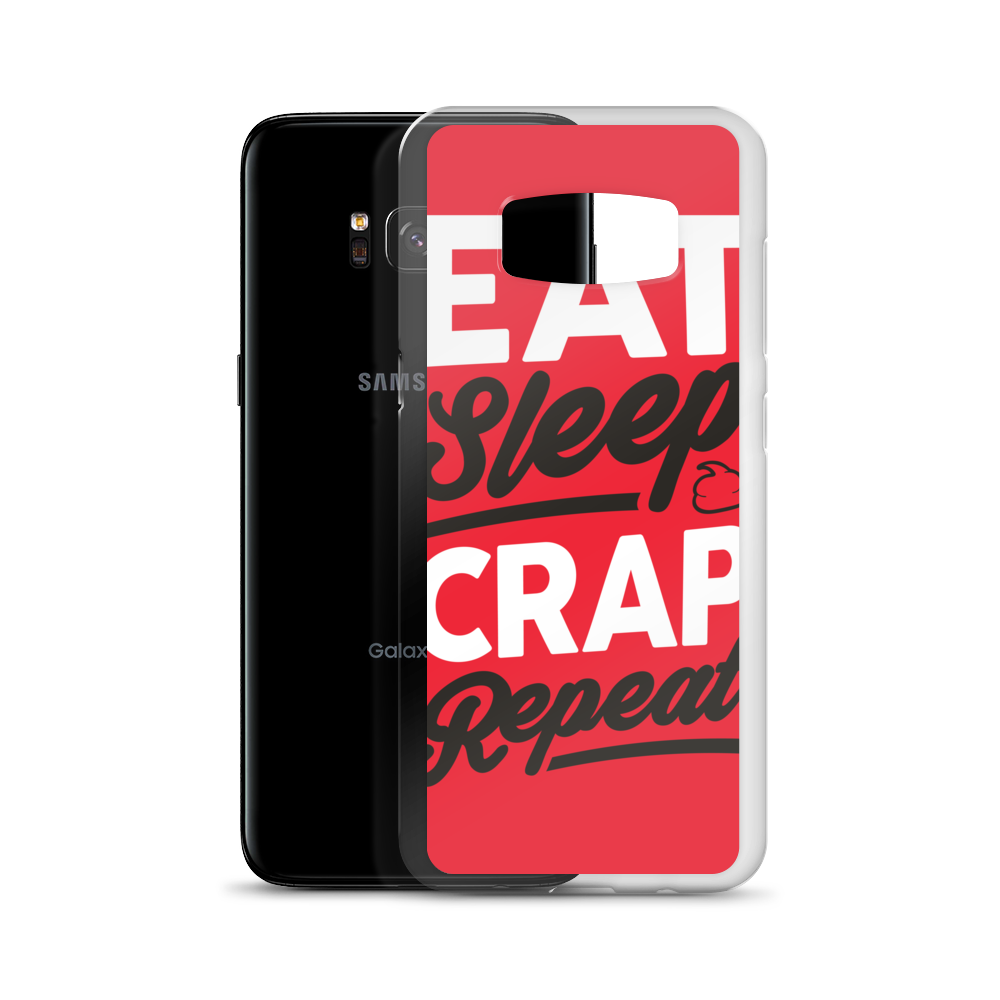 Eat Sleep Crap Repeat (Red) Samsung Case
