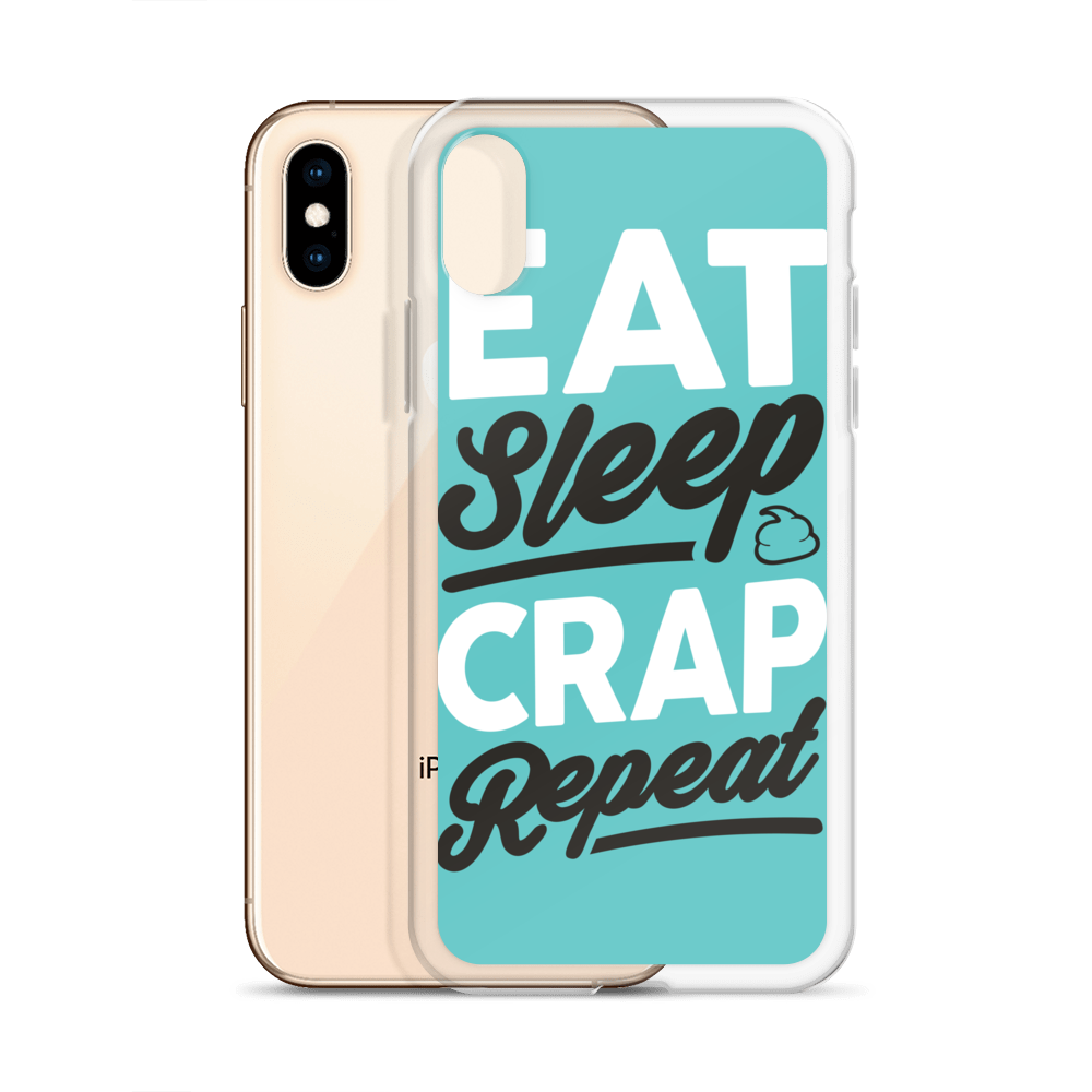 Eat Sleep Crap Repeat (Teal) iPhone Case
