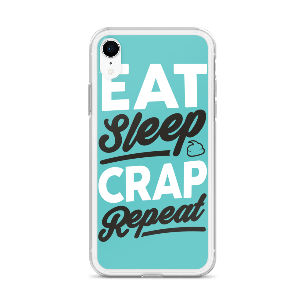 Eat Sleep Crap Repeat (Teal) iPhone Case