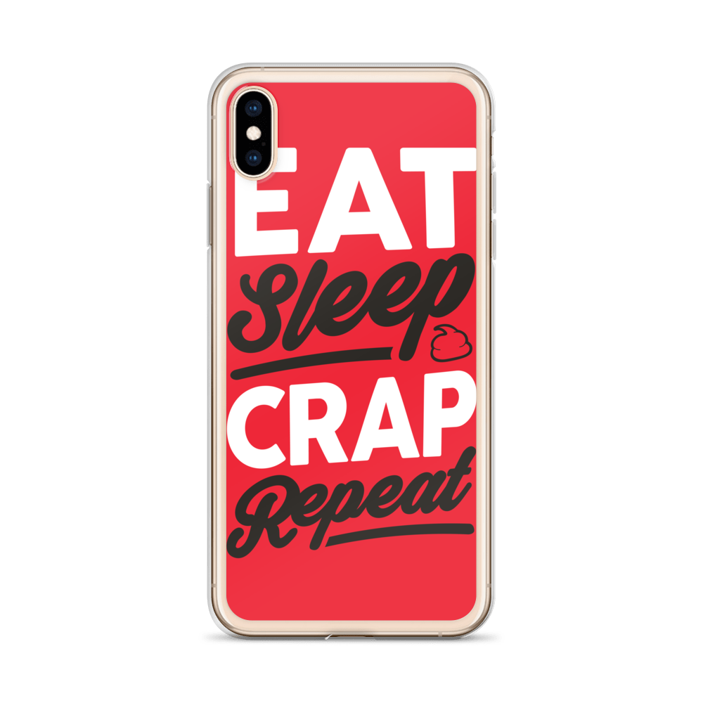 Eat Sleep Crap Repeat (Red) iPhone Case
