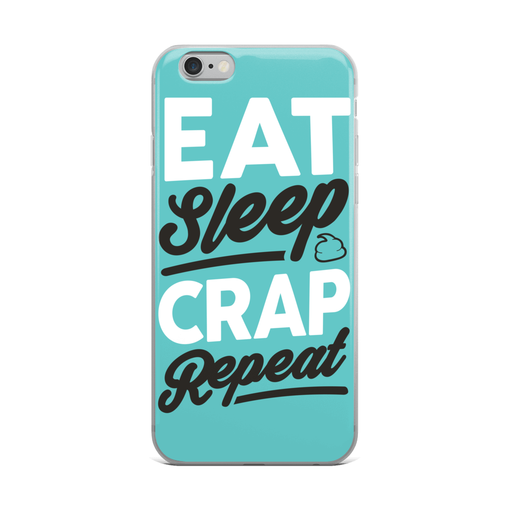 Eat Sleep Crap Repeat (Teal) iPhone Case