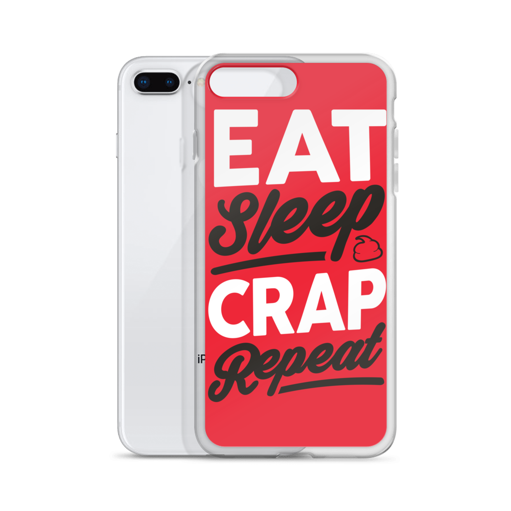 Eat Sleep Crap Repeat (Red) iPhone Case