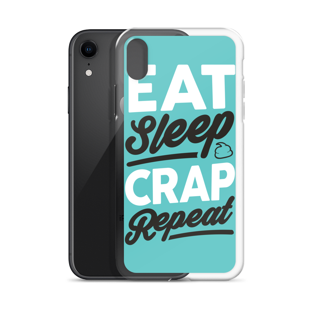 Eat Sleep Crap Repeat (Teal) iPhone Case