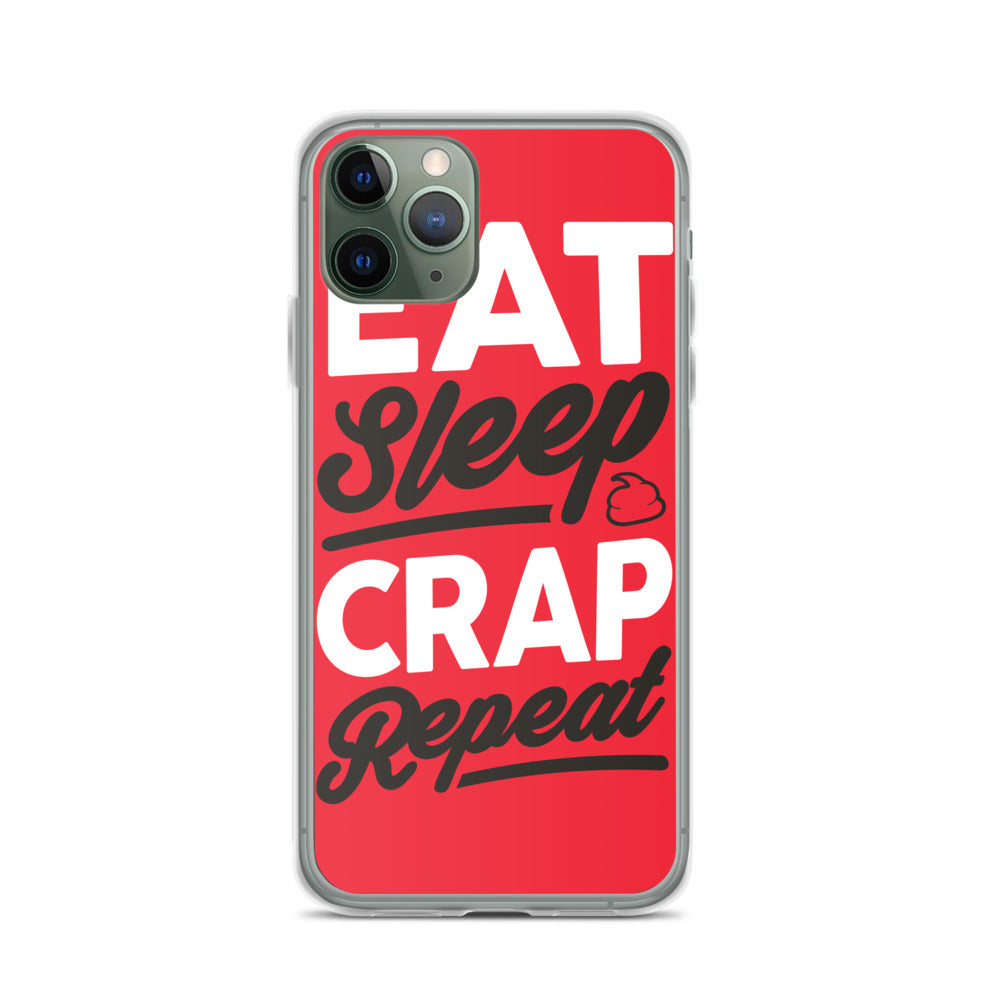 Eat Sleep Crap Repeat (Red) iPhone Case