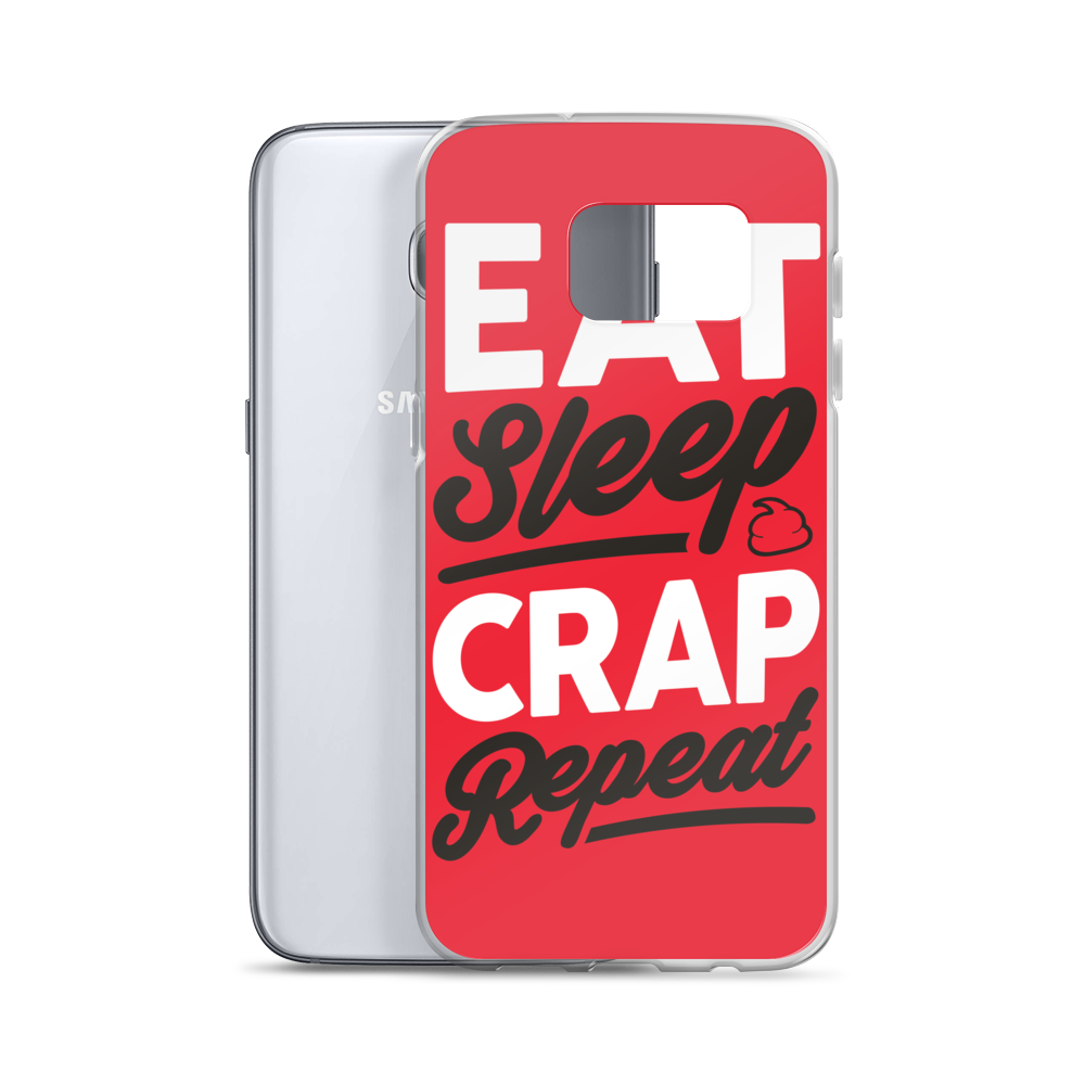 Eat Sleep Crap Repeat (Red) Samsung Case