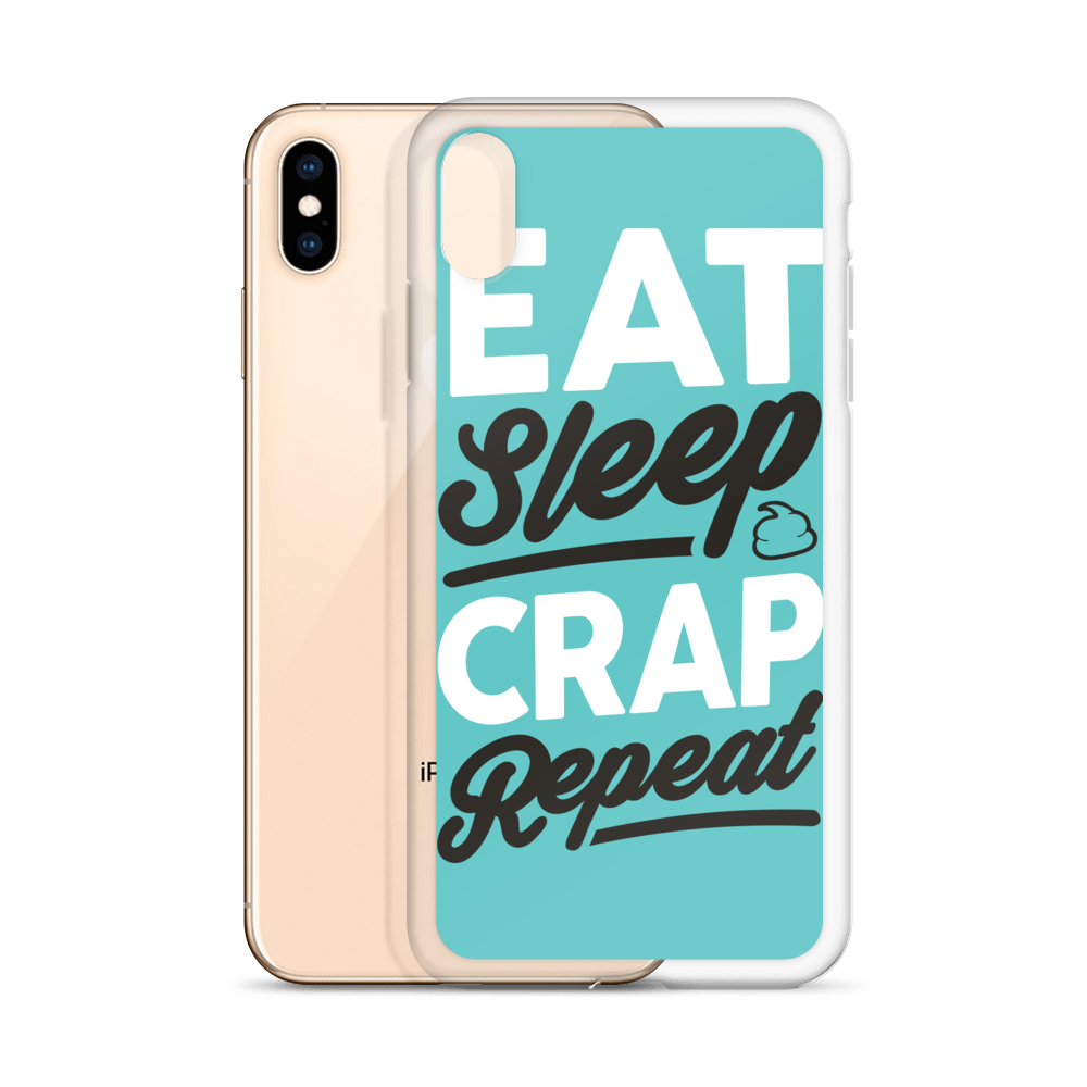 Eat Sleep Crap Repeat (Teal) iPhone Case