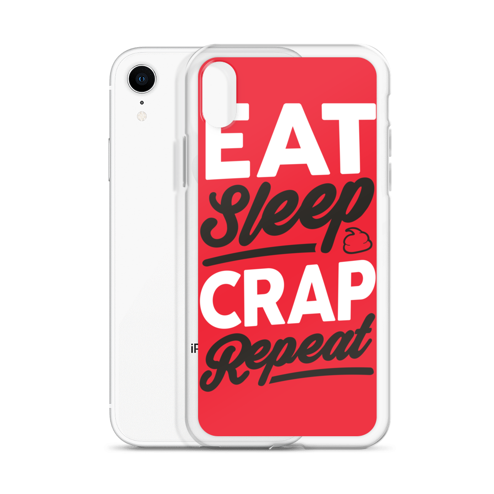 Eat Sleep Crap Repeat (Red) iPhone Case
