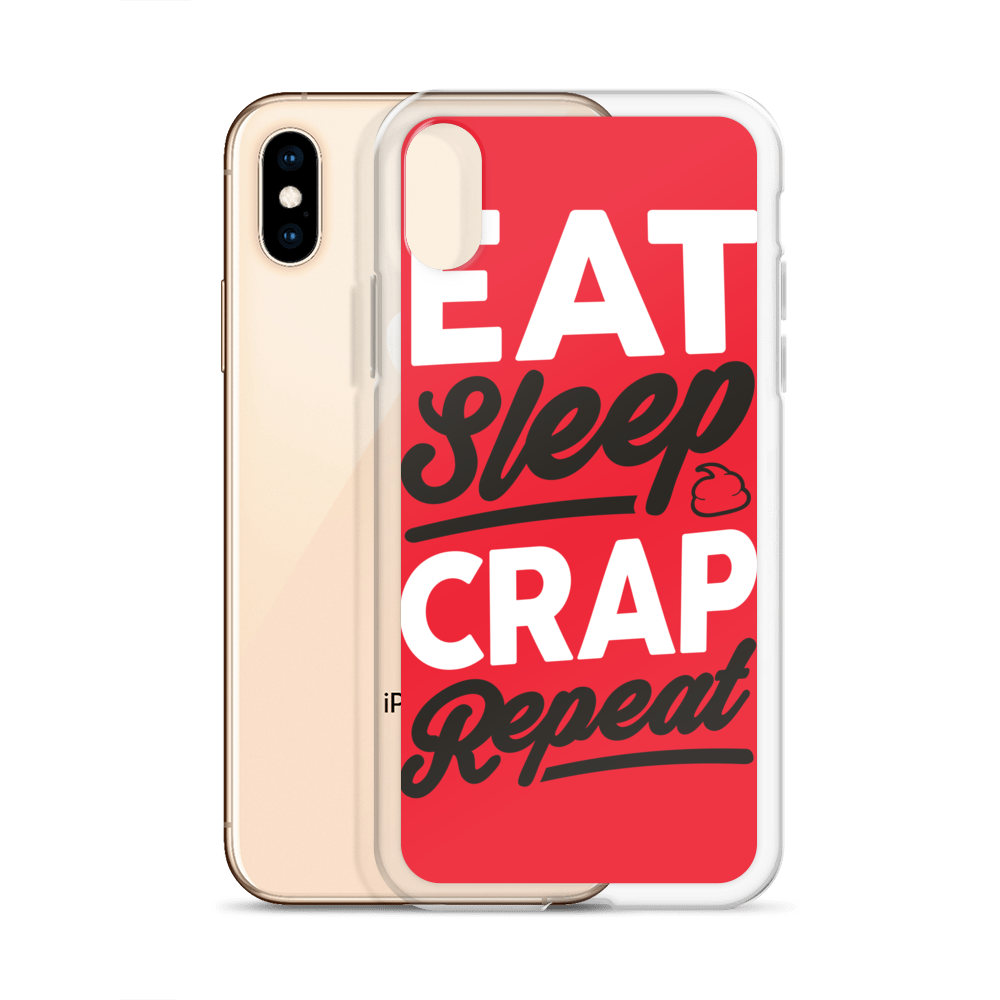 Eat Sleep Crap Repeat (Red) iPhone Case