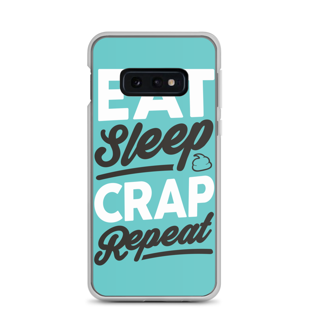 Eat Sleep Crap Repeat (Teal) Samsung Case