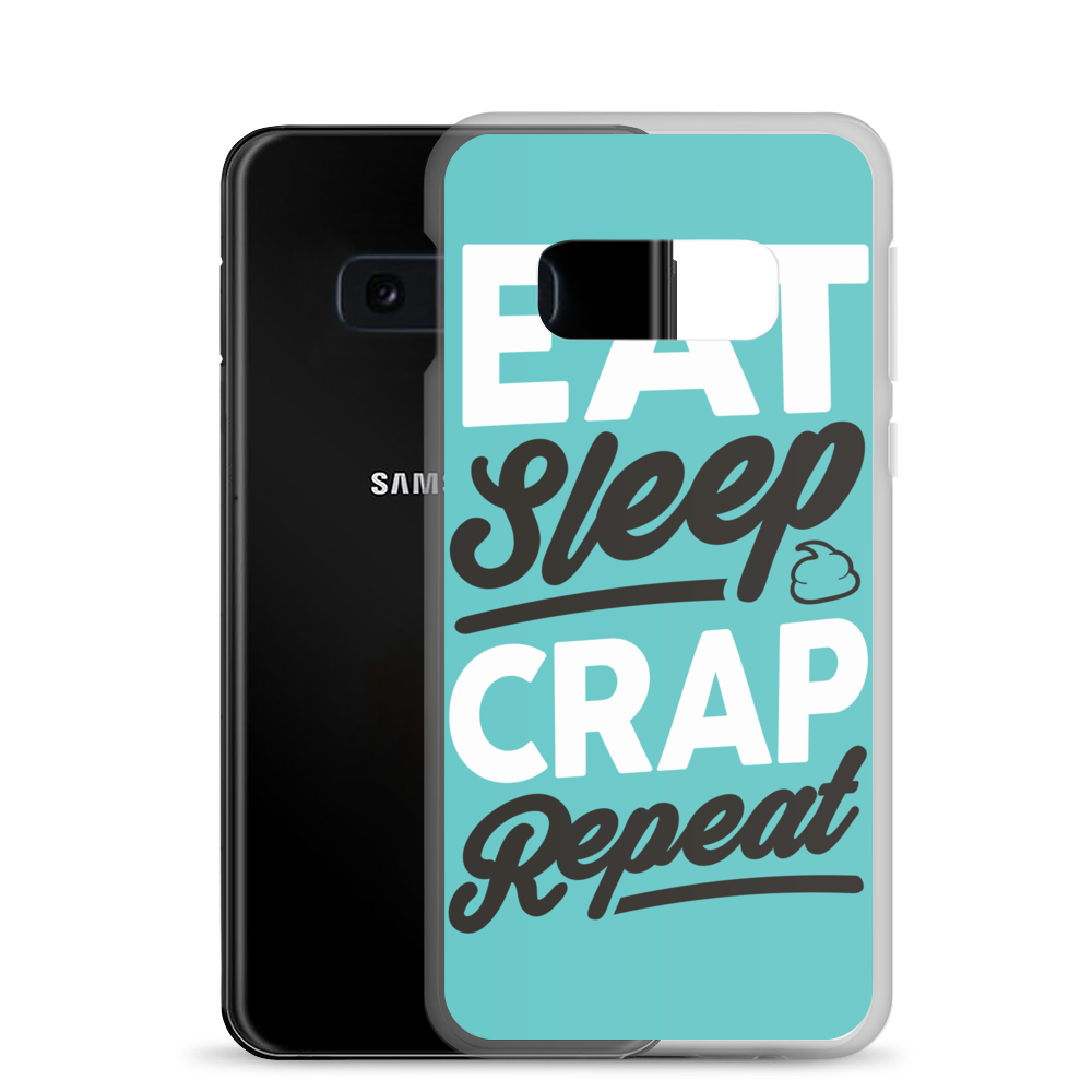 Eat Sleep Crap Repeat (Teal) Samsung Case