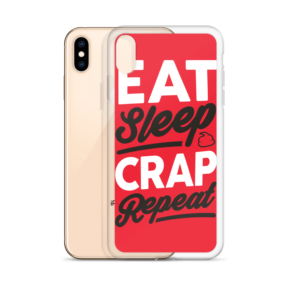 Eat Sleep Crap Repeat (Red) iPhone Case
