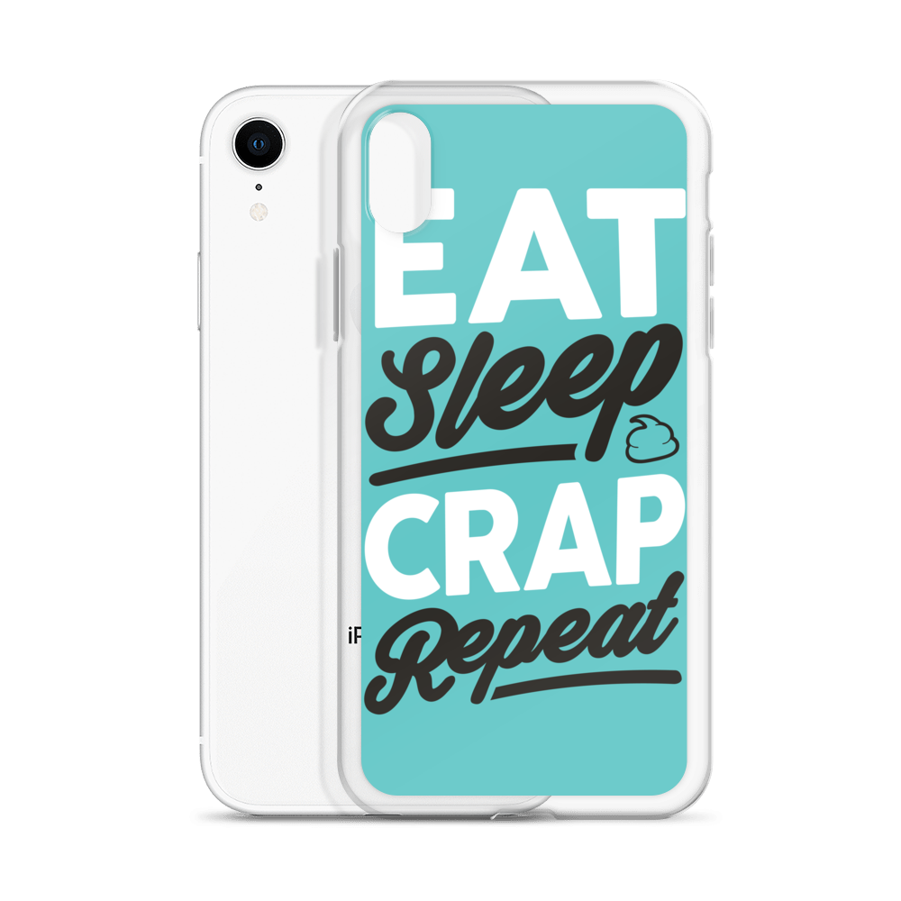 Eat Sleep Crap Repeat (Teal) iPhone Case