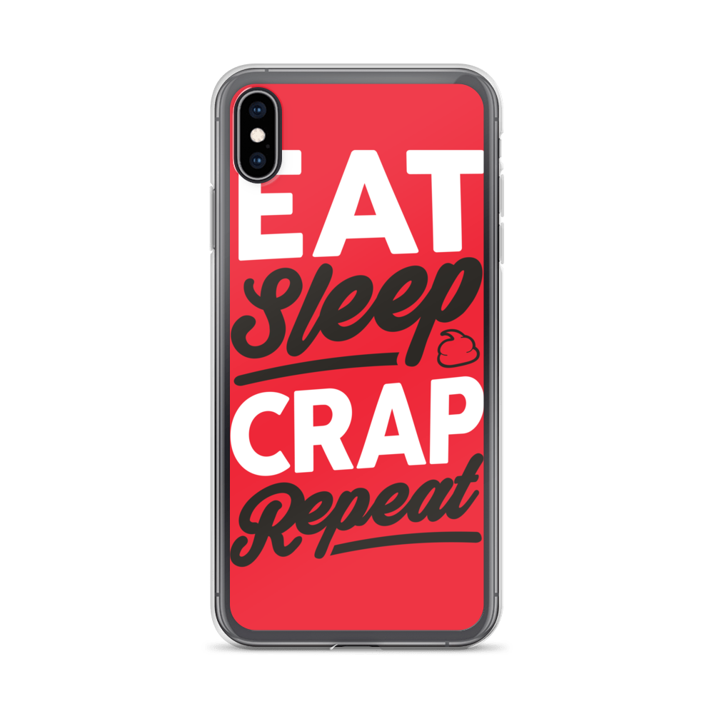 Eat Sleep Crap Repeat (Red) iPhone Case