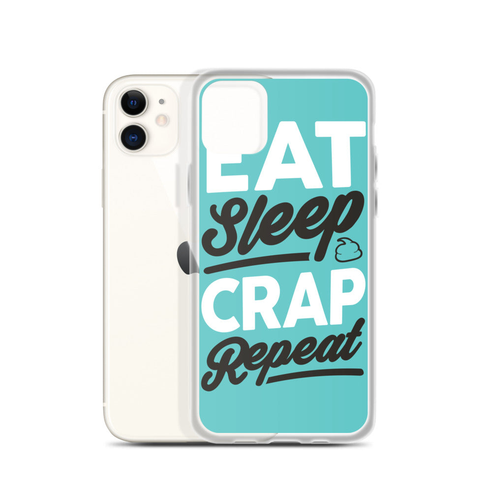 Eat Sleep Crap Repeat (Teal) iPhone Case
