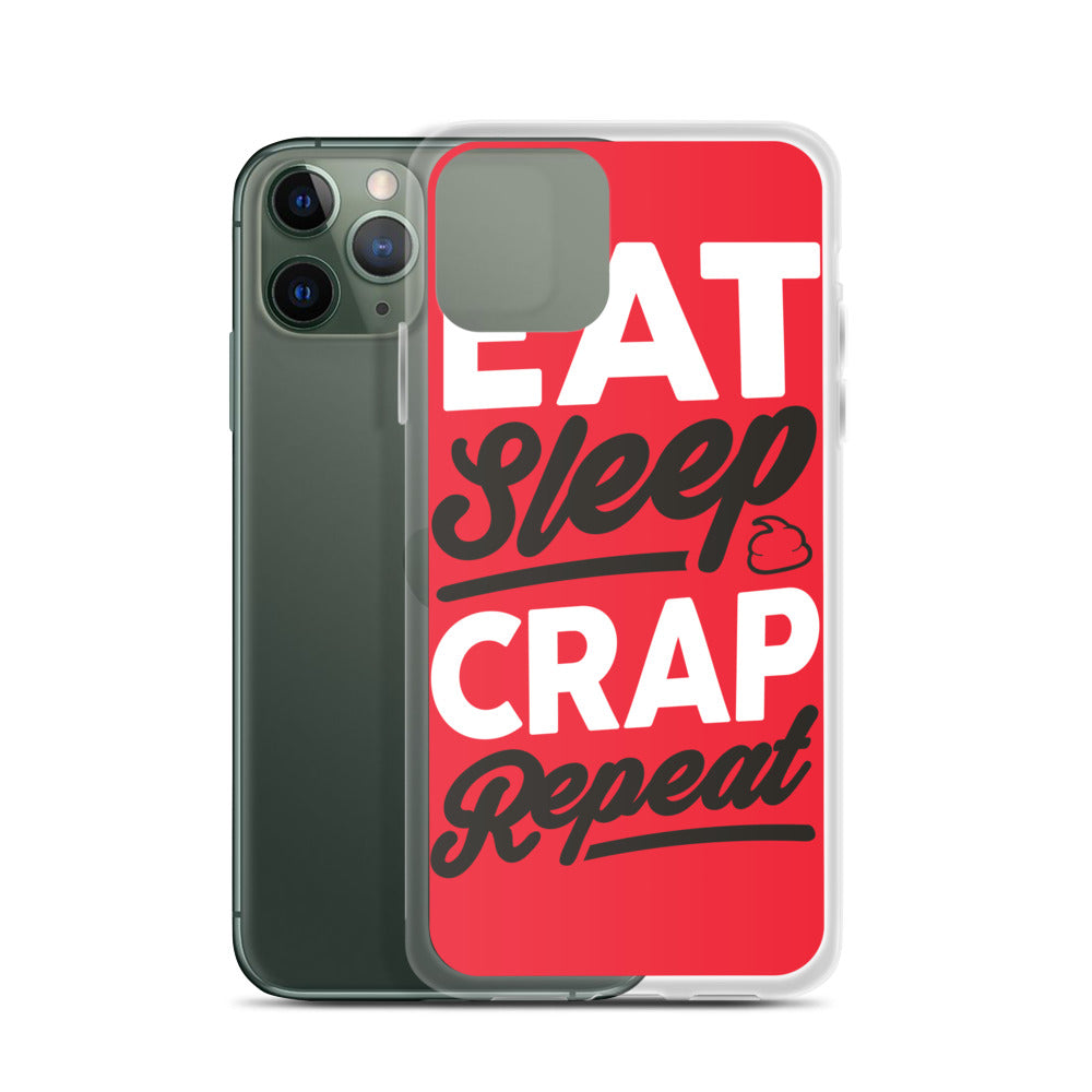 Eat Sleep Crap Repeat (Red) iPhone Case