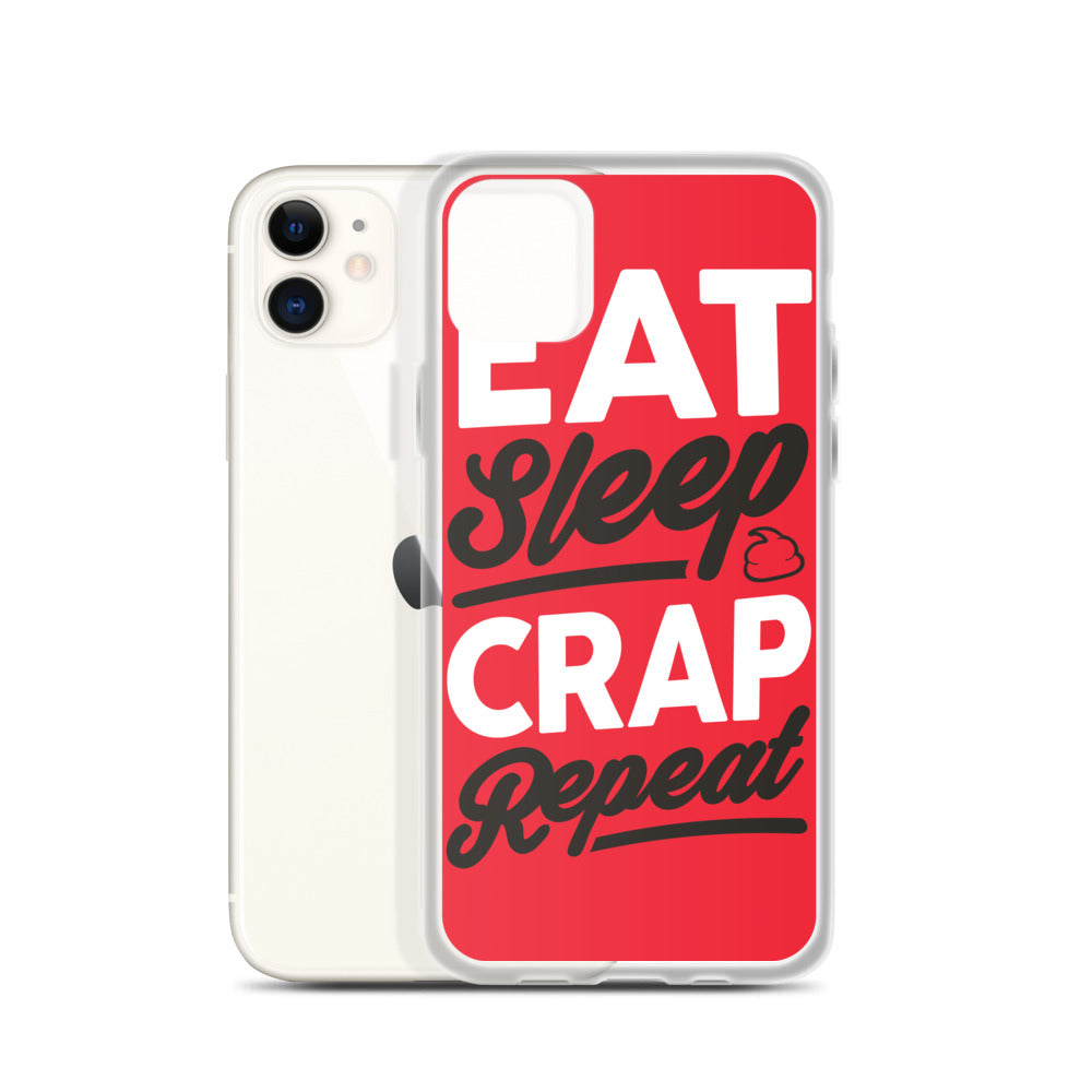 Eat Sleep Crap Repeat (Red) iPhone Case