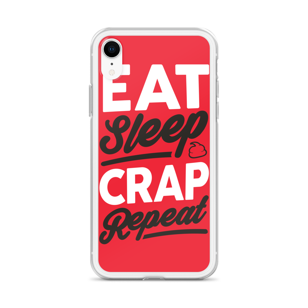 Eat Sleep Crap Repeat (Red) iPhone Case