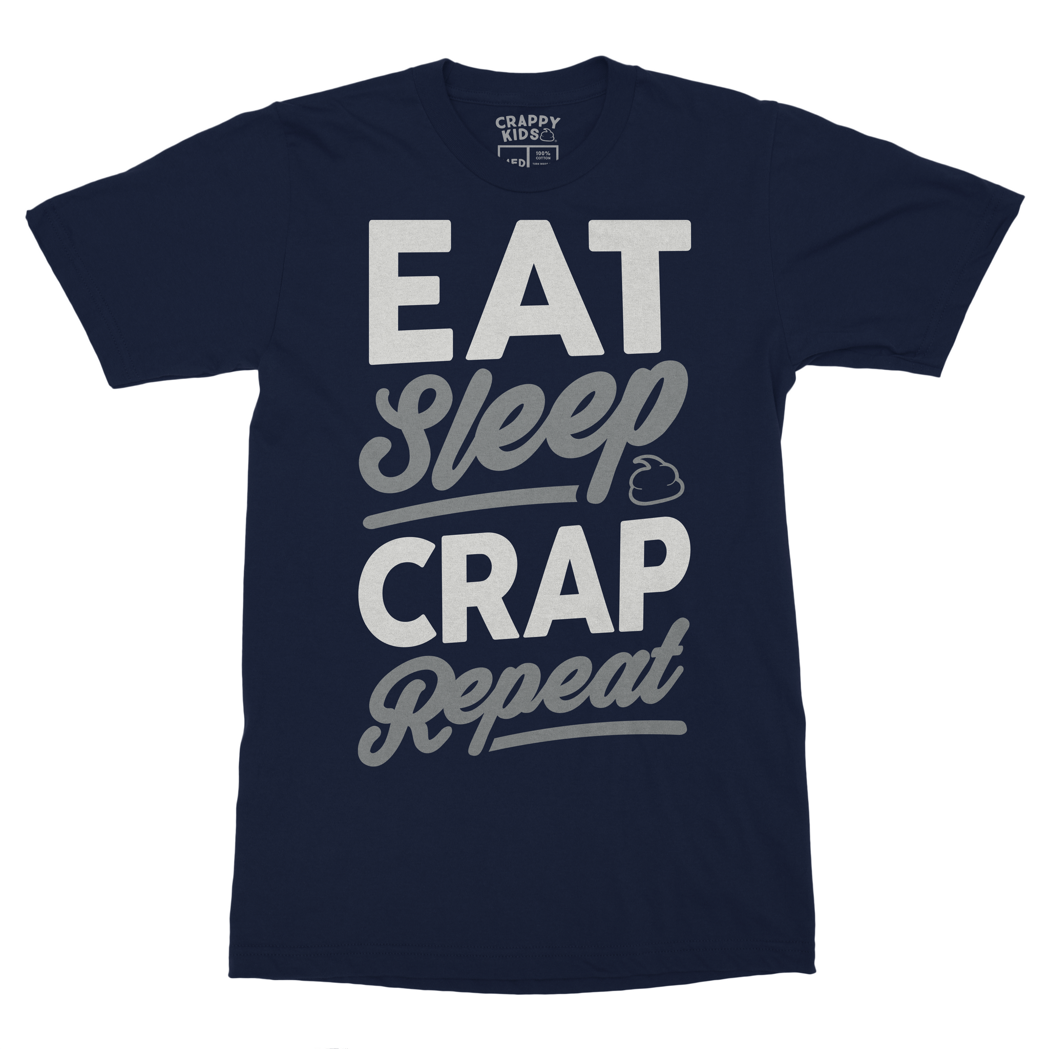 Eat Sleep Crap Repeat Midnight Navy T-Shirt (White/Grey)